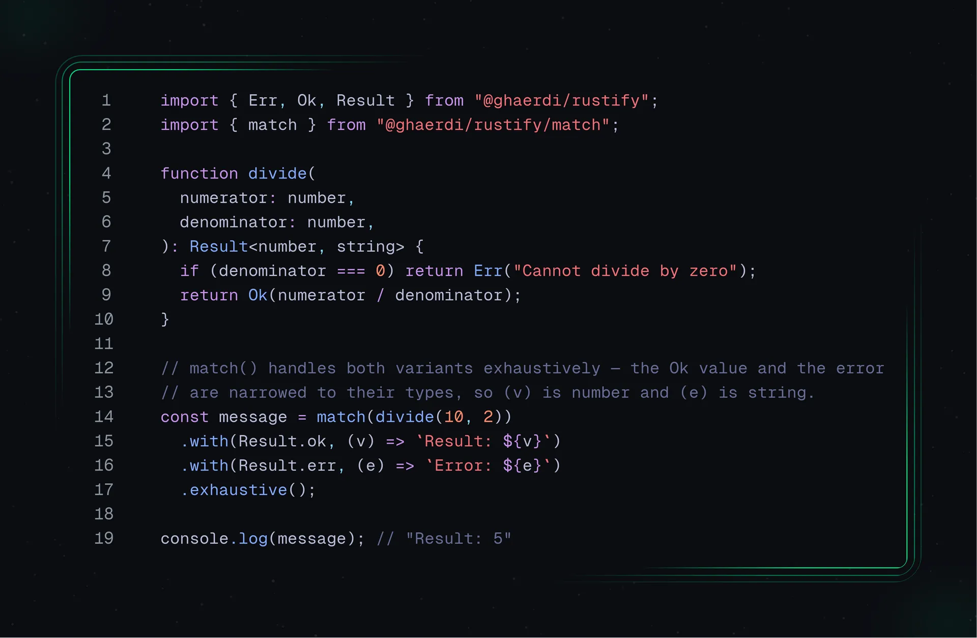 Rustify showcase — Result, Option and match() example